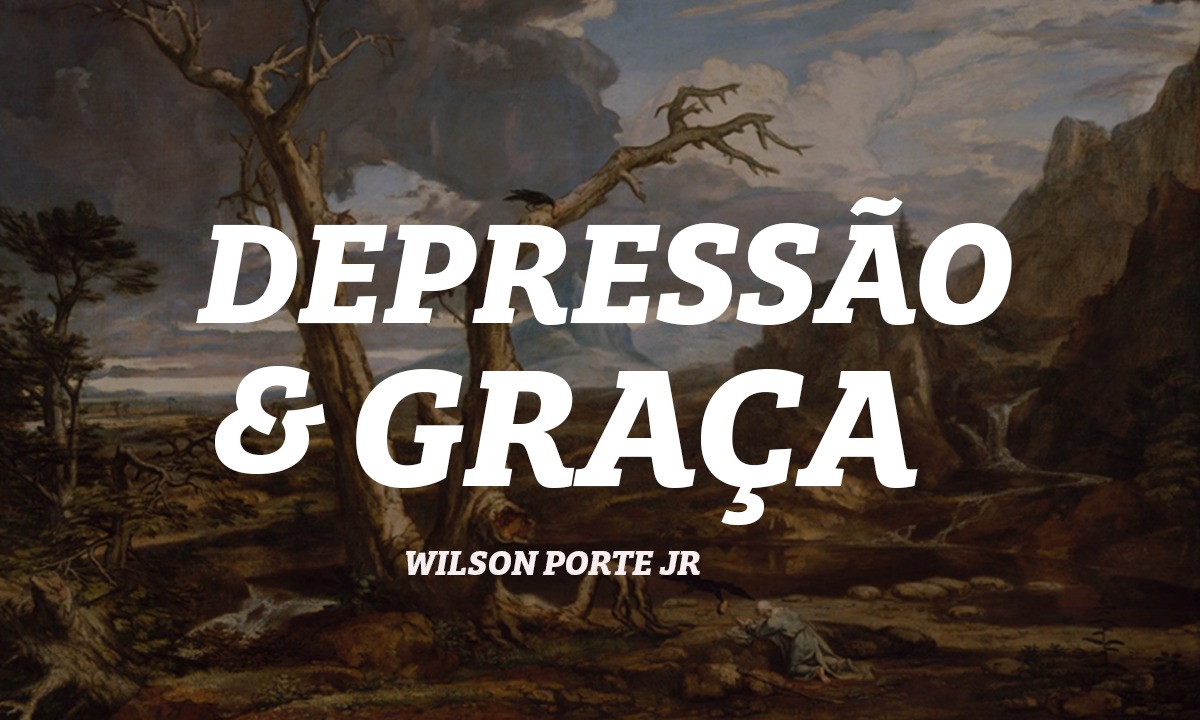 You are currently viewing DEPRESSÃO E GRAÇA – ELIAS